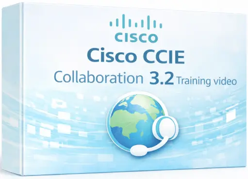 CCIE Collaboration Training Video (3024-03)
